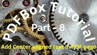 Add Center Aligned Text Pdfbox Tutorial 