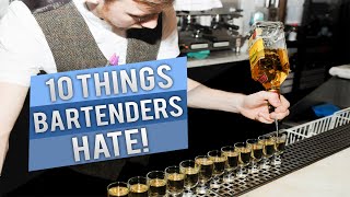 10 Things Bartenders Hate | ThePrenti