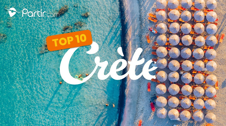 Top 10 des lieux incontournables de Crète