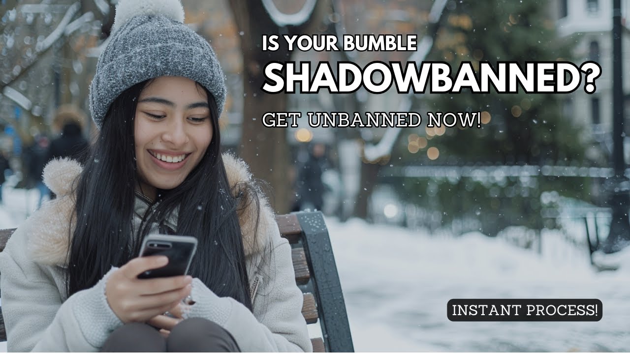 Bumble Shadowbanned? How to get Unbanned and Remove Shadowban