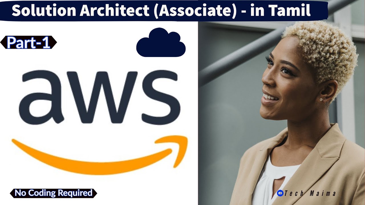 AWS Solution Architect ( Associate ) Course in Tamil - Part 1 ...