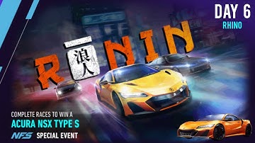 Acura NSX Type S ( Ronin ) Day 6 | Rhino | Need For Speed: No Limits