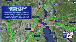 Weekend Traffic: Multiple lane closures on 95 in Providence