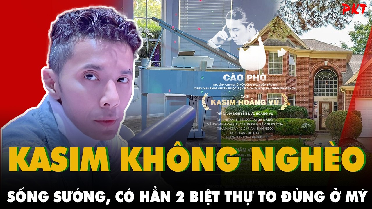 GIA ĐÌNH KASIM HOÀNG VŨ bác bỏ chuyện: Nam ca sĩ QUA ĐỜI TRONG NGHÈO KHÓ, chật vật kiếm ăn | PKT