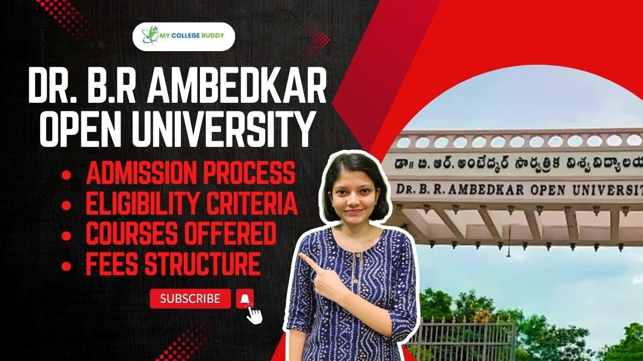 DR. B.R. Ambedkar Open University [BRAOU] Review: Fees | Courses ...