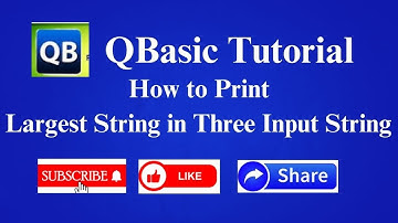 QBasic tutorial to Print Largest String in Three input String ||Display largest String in QBasic