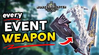 EVERY EVENT WEAPON in Monster Hunter World & Iceborne | MHW Guide 2024