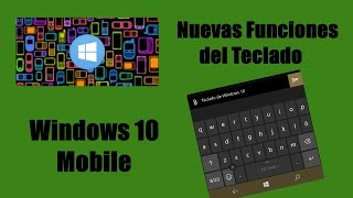 TRUCOS del Teclado (Windows 10 Mobile)