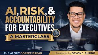 "The AI GRC Coffee Break" Podcast | #Episode4 - Devon J. Euring