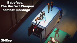 Babyface: The Perfect Weapon (a Midnight Fight Express combat montage)