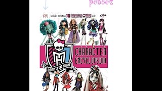 Review fr Monster High Character Encyclopedia - TOUTES les pages!