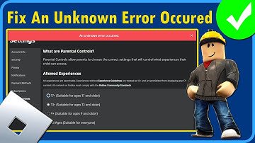 Roblox repareren Er is een onbekende fout opgetreden bij het openen van instellingen | Er is een ...