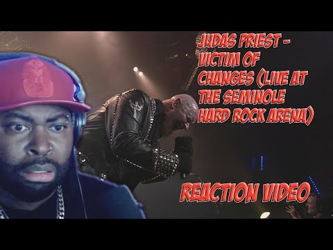 Judas Priest - Victim of Changes (Live At The Seminole Hard Rock Arena) REACTION VIDEO