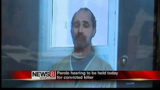 Murderer's parole hearing