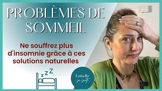 Comment mieux Dormir la nuit, Sortir de l’Insomnie facilement