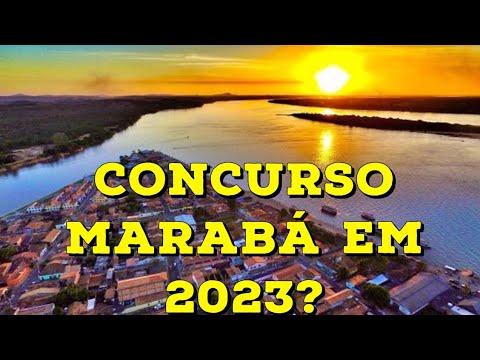 Concurso da Prefeitura Municipal de Marabá em 2023?