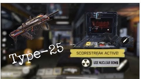 Type-25 NUKE COD Mobile
