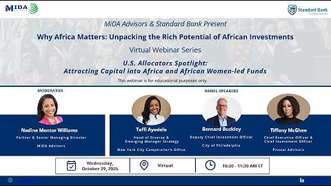 Why Africa Matters: Unpacking the Rich Potential of African Investments Webinar Series Session #3