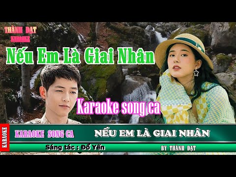 Nếu Em Là Giai Nhân - karaoke song ca