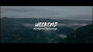 WEEKEND (Gunung Gehgercae) #disinisepi
