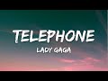 Lady gaga  telephone lyrics ft beyonc