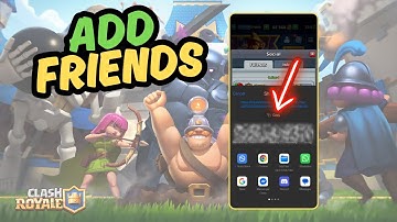 How to Add Friends in Clash Royale (2 Methods)