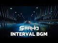 Saaho Interval BGM | Download