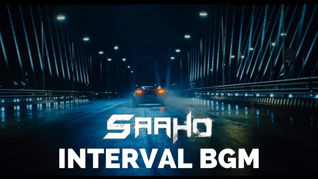 Saaho Interval BGM  Download