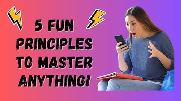 Supercharge Your Skills: 5 Fun Principles to Master Anything!
