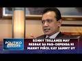 Sonny Trillanes may resbak sa pag-depensa ni Manny Piñol kay Sammy Uy