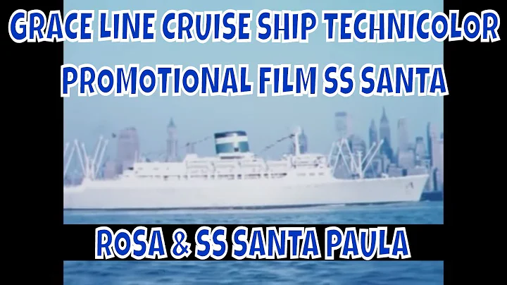 GRACE LINE CRUISE SHIP TECHNICOLOR PROMOTIONAL FIL...