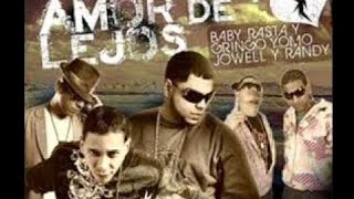 Baby Rasta y Gringo | Amor de Lejos remix (Letra) Feat Yomo, Jowell y Randy