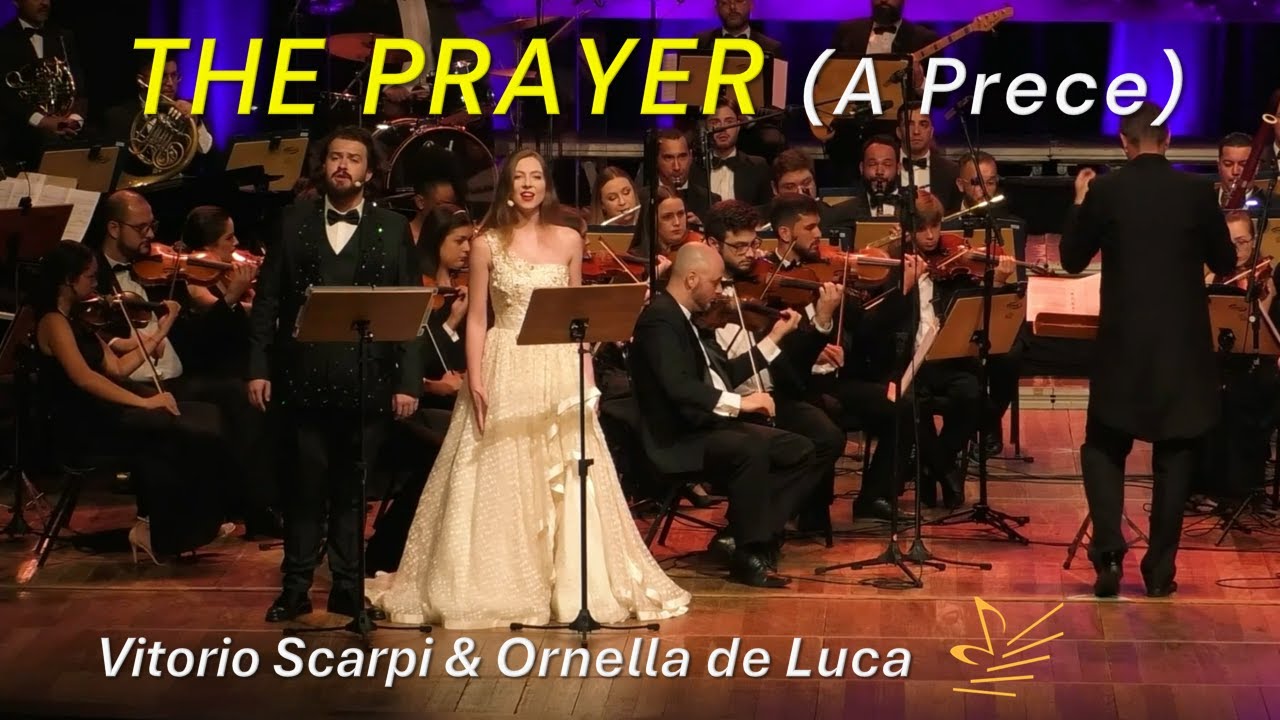 Ver THE PRAYER (A prece) - Ornella de Luca, Vitorio Scarpi e Orquestra en YouTube Ver THE PRAYER (A prece) - Ornella de Luca, Vitorio Scarpi e Orquestra en YouTube