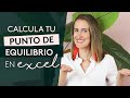 Punto de equilibrio en Excel - ¡Ejemplo incluido!