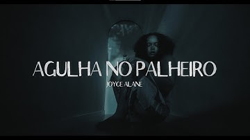 Joyce Alane - Agulha do palheiro (Visualizer)
