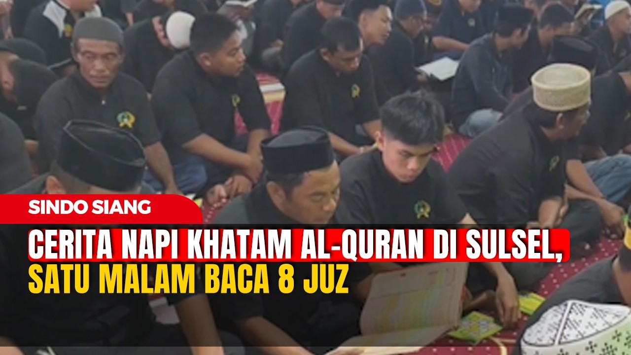 Cerita Napi Khatam Al-Quran di Ramadan, Satu Malam Baca 8 Juz | Sindo Siang | 10/03 | Part 03
