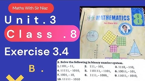 Class 8 Math | Exercise 3.4 (B) | Solve the Following in Binary Number System