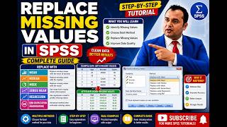How to Replace Missing Values by Mean, Median & Mode in SPSS | Step-by-Step Tutorial