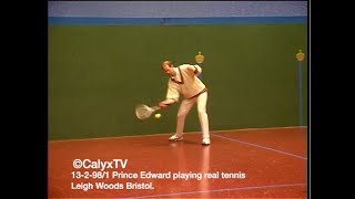 13 2 98 1 Prince Edward (now Duke of Edinburgh) playing real tennis Leigh Woods Bristol  SD 480p