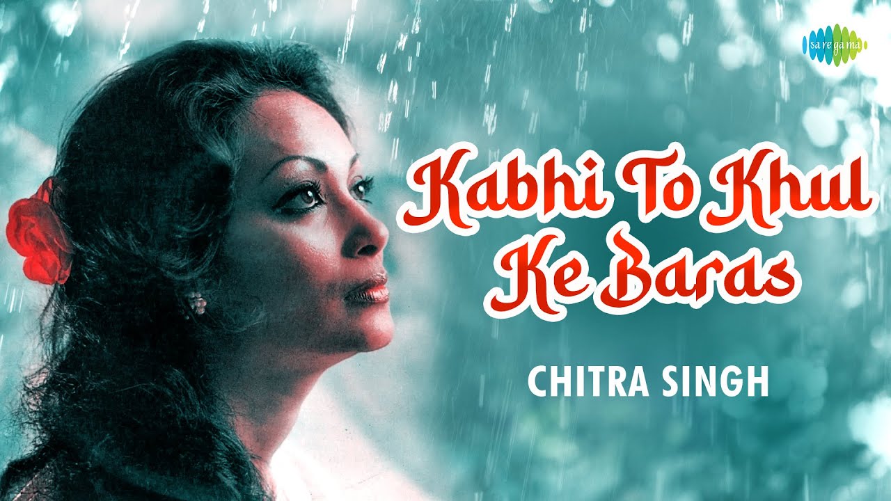 Kabhi To Khul Ke Baras  Chitra Singh  A Sound Affair  Jagjit Singh Ghazals  Urdu Poetry