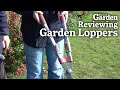 Reviewing Garden Loppers