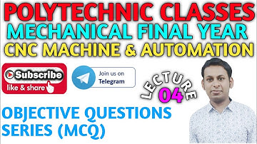 CNC Machine/Objective Questions/ Lecture 04/@polytechnicclasses2733
