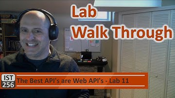 IST256 Learn Python Lab 11 Walk Through