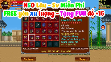 Review NSO Lậu - Trải Nghiệm Sv NSO FREE ALL vào game Tặng FULL ĐỒ 16 CÀY CHAY CŨNG VIP