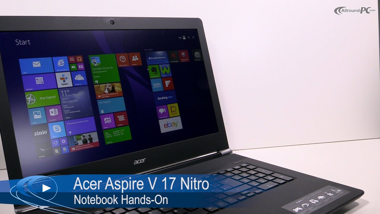 Acer Aspire V 17 Nitro Black Edition Gaming Notebook (VN7-791G-759Q)  Hands-On | Allround-PC.com