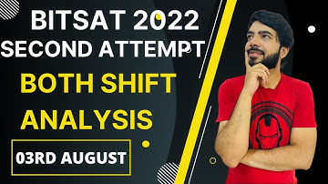 BITSAT 2022 SECOND ATTEMPT|COMPLETE PAPER ANALYSIS |03rd AUGUST |#bitsat #bitsat2022 #jee#jee2022
