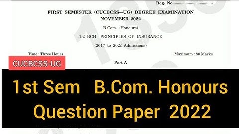 PRINCIPLES OF INSURANCE         |        1st Sem   B.Com. Honours     Question Paper   2022 #calicut