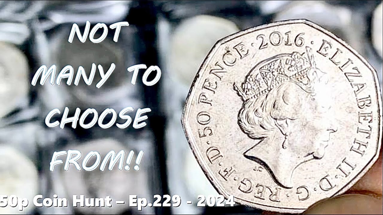 GIVE ME STRENGTH!! || 50p COIN HUNT - Book 1 Ep.229 - 2024