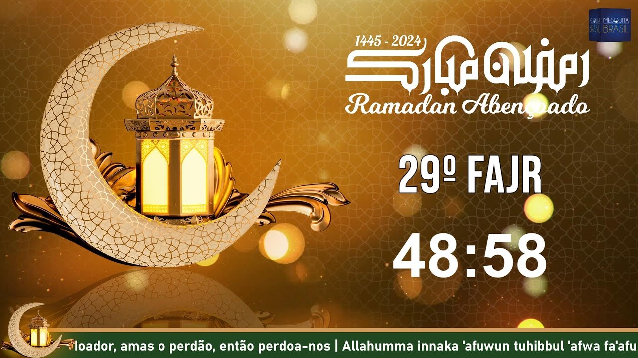 29º Fajr | Ramadan 1445/2024
