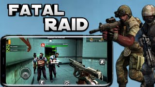 Fatal_Raid FPS Android Game Download HD!! screenshot 2